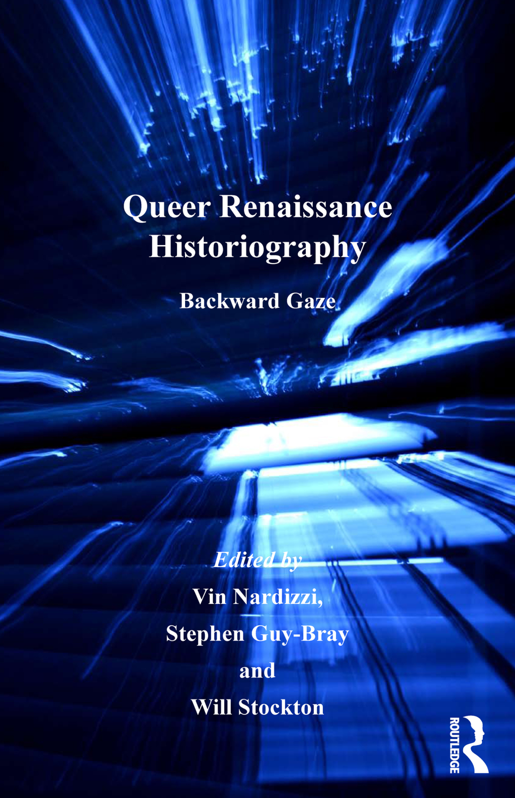 Queer Renaissance Historiography Backward Gaze 1st Edition â€“ PDF/EPUB Version Downloadable