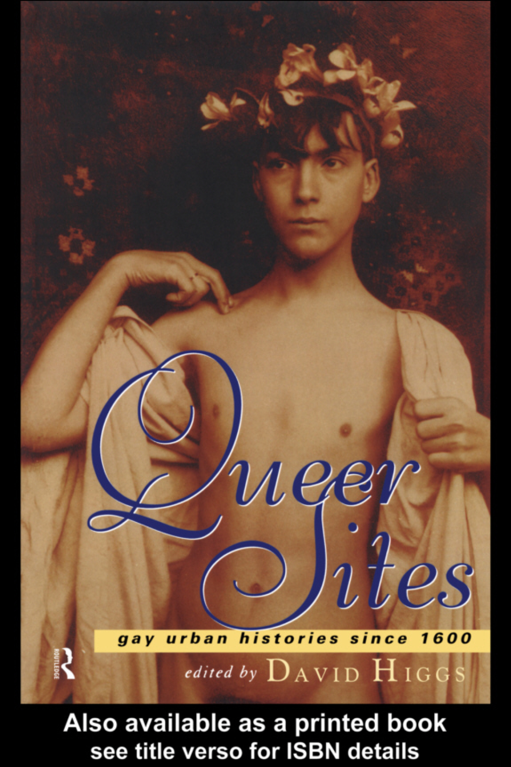 Queer Sites Gay Urban Histories Since 1600 1st Edition â€“ PDF/EPUB Version Downloadable