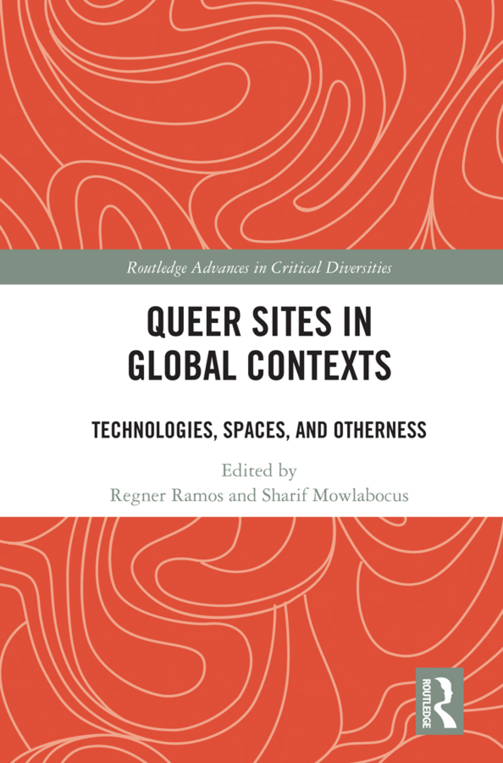 Queer Sites in Global Contexts Technologies, Spaces, and Otherness 1st Edition â€“ PDF/EPUB Version Downloadable
