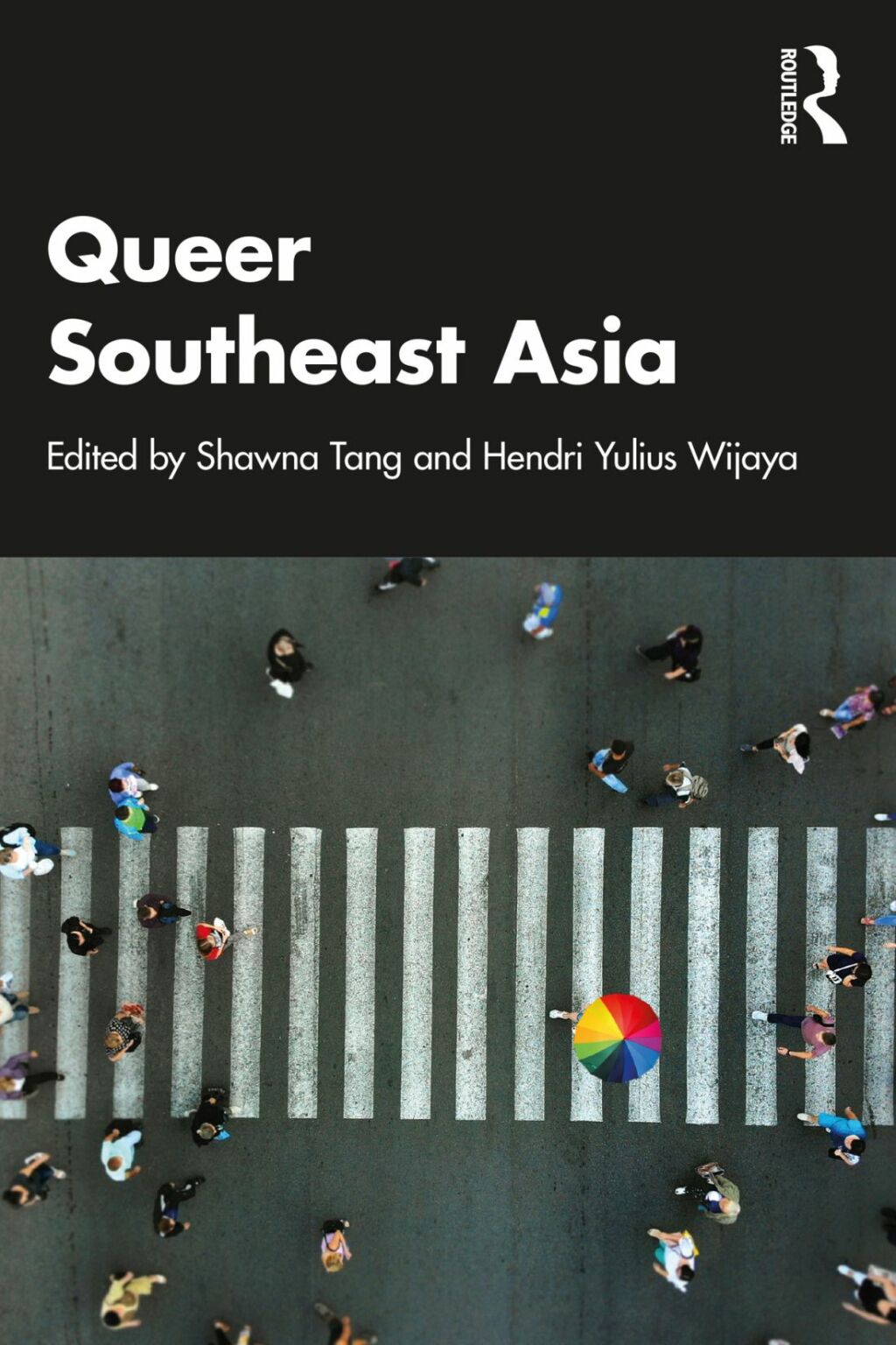 Queer Southeast Asia 1st Edition â€“ PDF/EPUB Version Downloadable