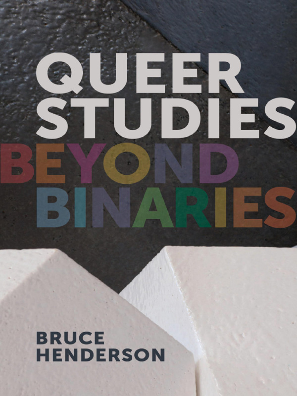 Queer Studies Beyond Binaries  â€“ PDF/EPUB Version Downloadable