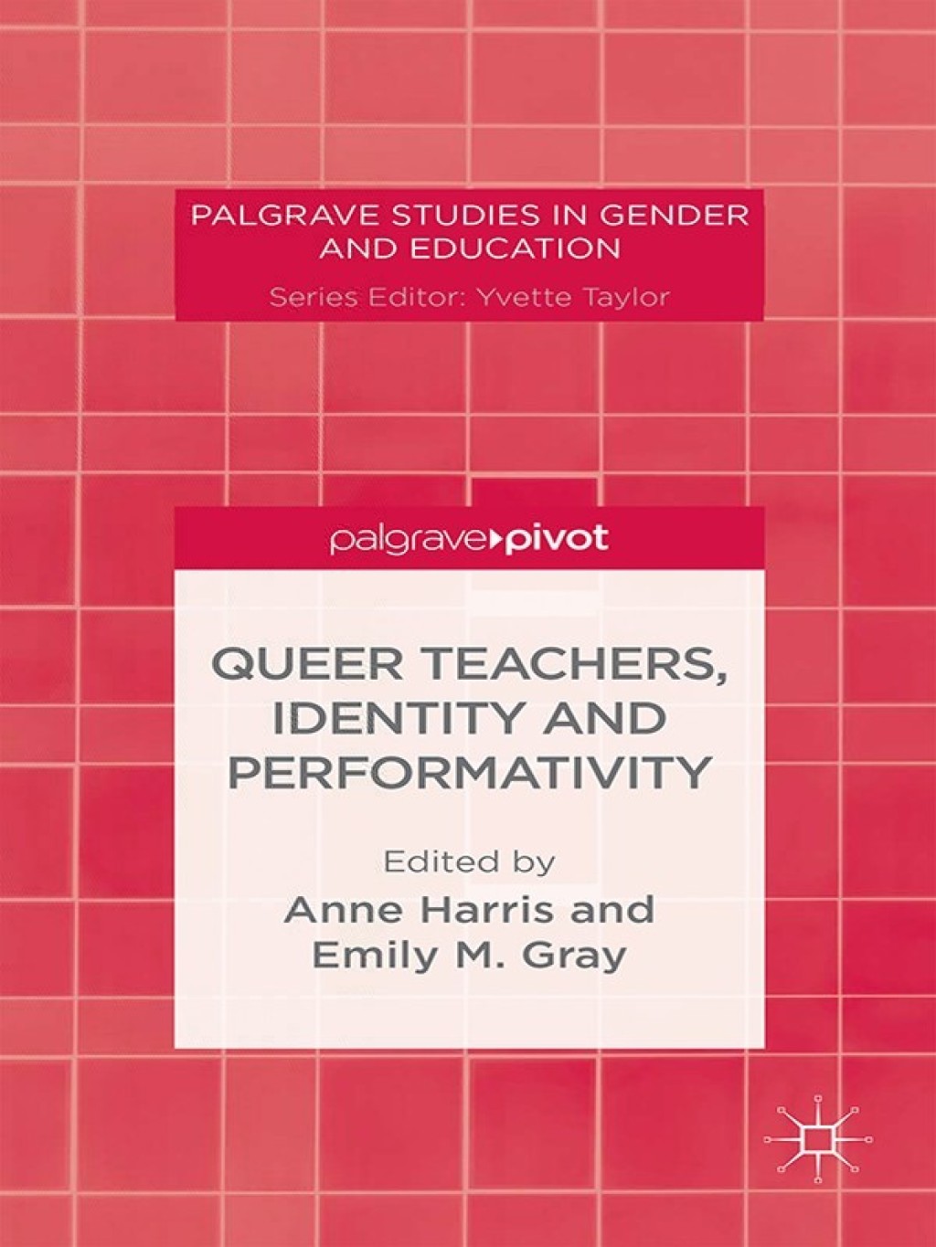 Queer Teachers, Identity and Performativity  â€“ PDF/EPUB Version Downloadable