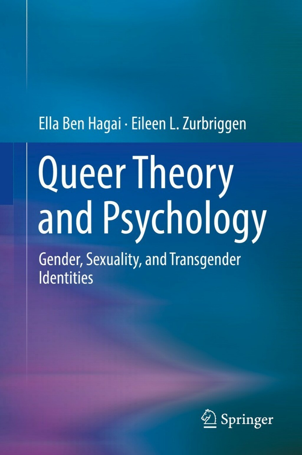Queer Theory and Psychology Gender, Sexuality, and Transgender Identities  â€“ PDF/EPUB Version Downloadable