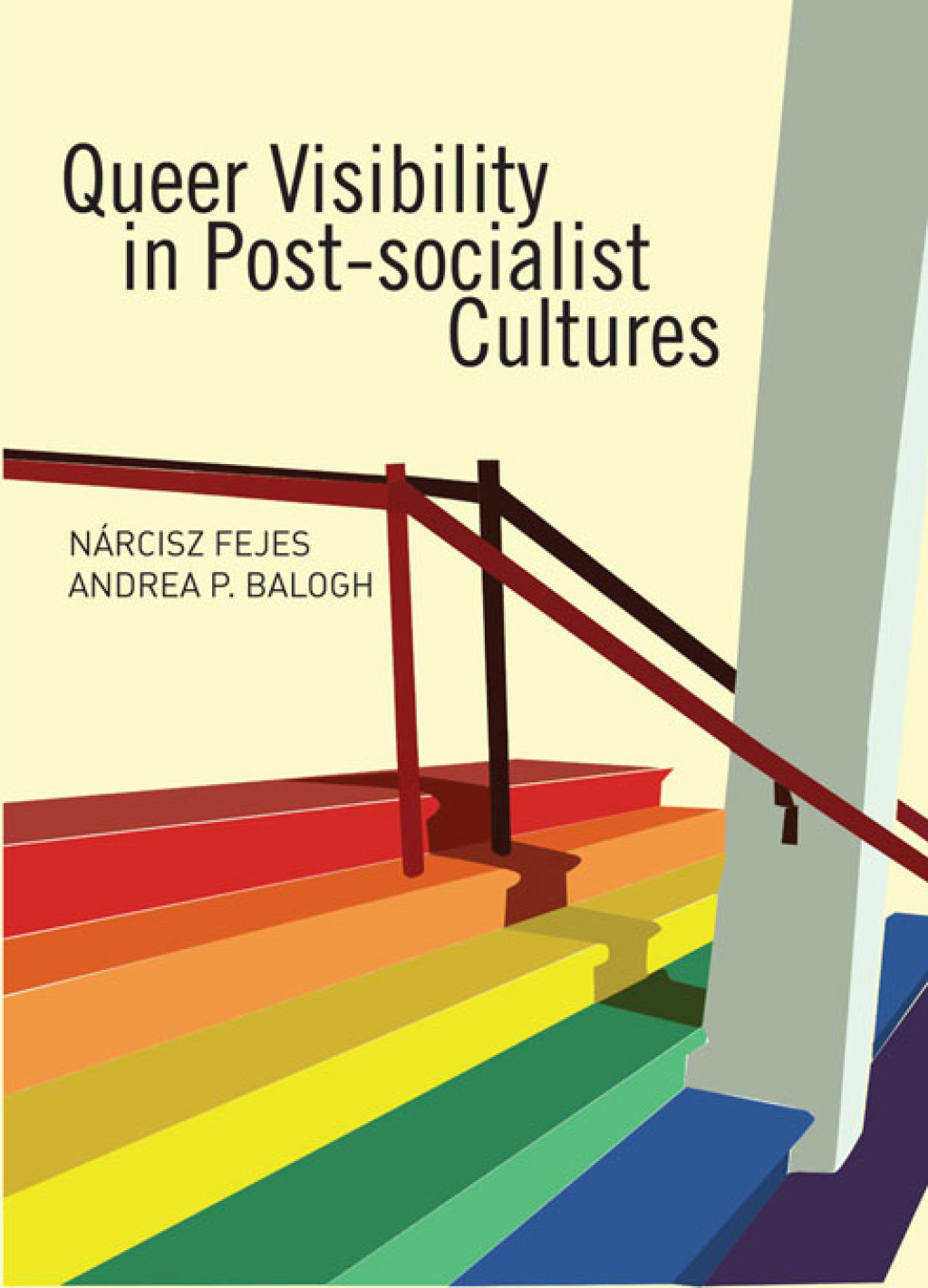 Queer Visibility in Post-Socialist Cultures 1st Edition â€“ PDF/EPUB Version Downloadable