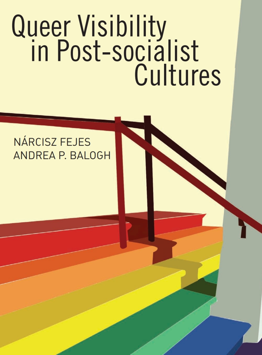 Queer Visibility in Post-Socialist Cultures 1st Edition â€“ PDF/EPUB Version Downloadable