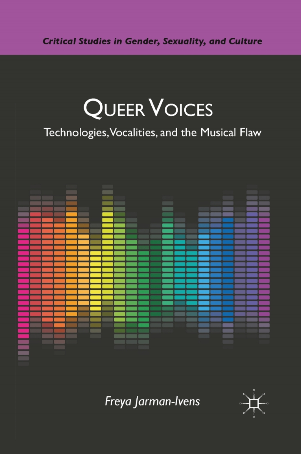 Queer Voices Technologies, Vocalities, and the Musical Flaw  â€“ PDF/EPUB Version Downloadable