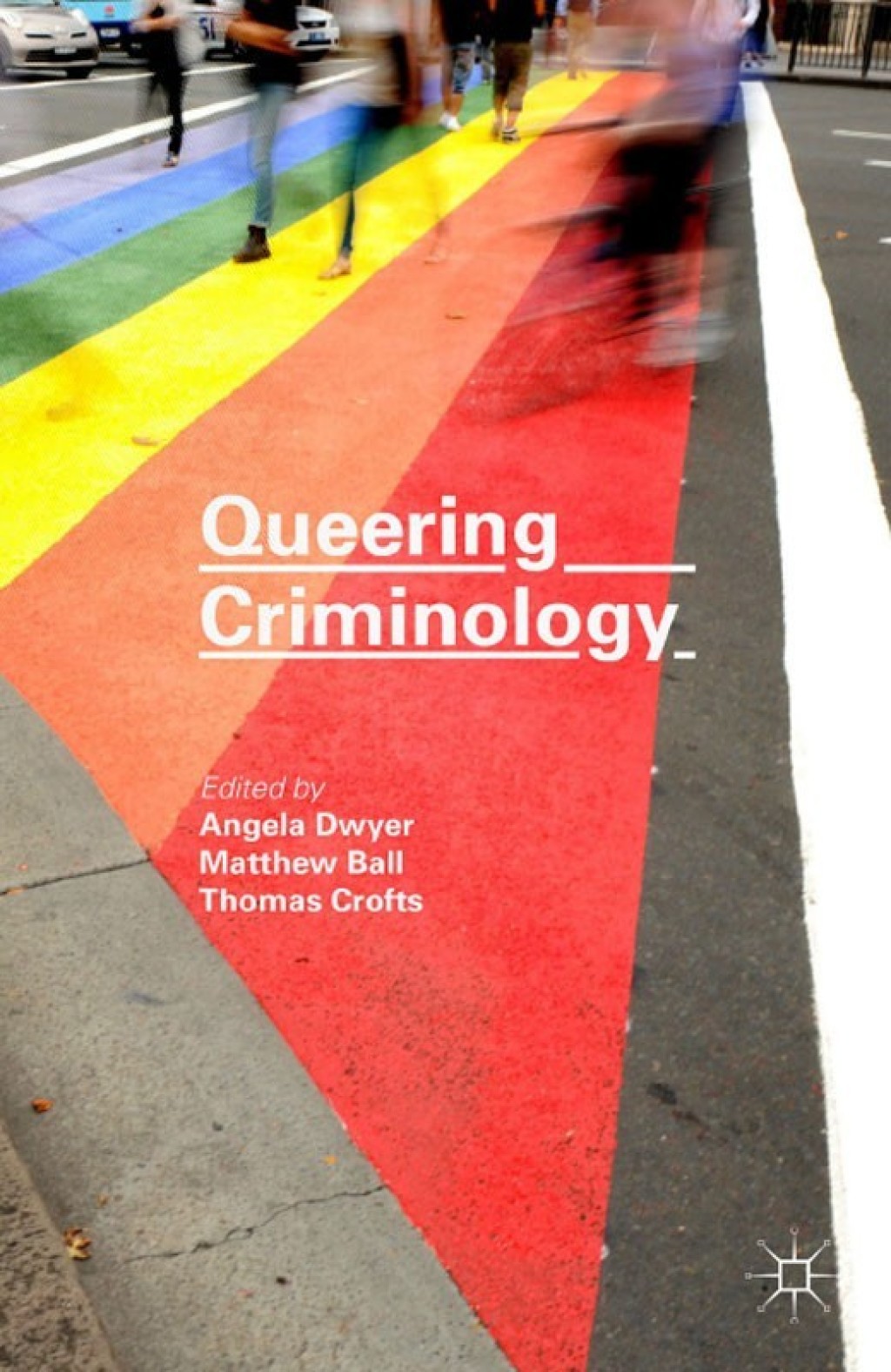 Queering Criminology  â€“ PDF/EPUB Version Downloadable