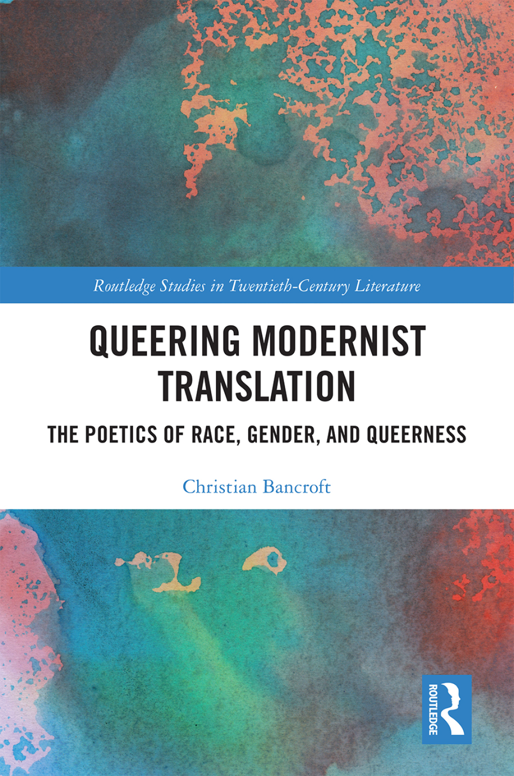 Queering Modernist Translation The Poetics of Race, Gender, and Queerness 1st Edition â€“ PDF/EPUB Version Downloadable