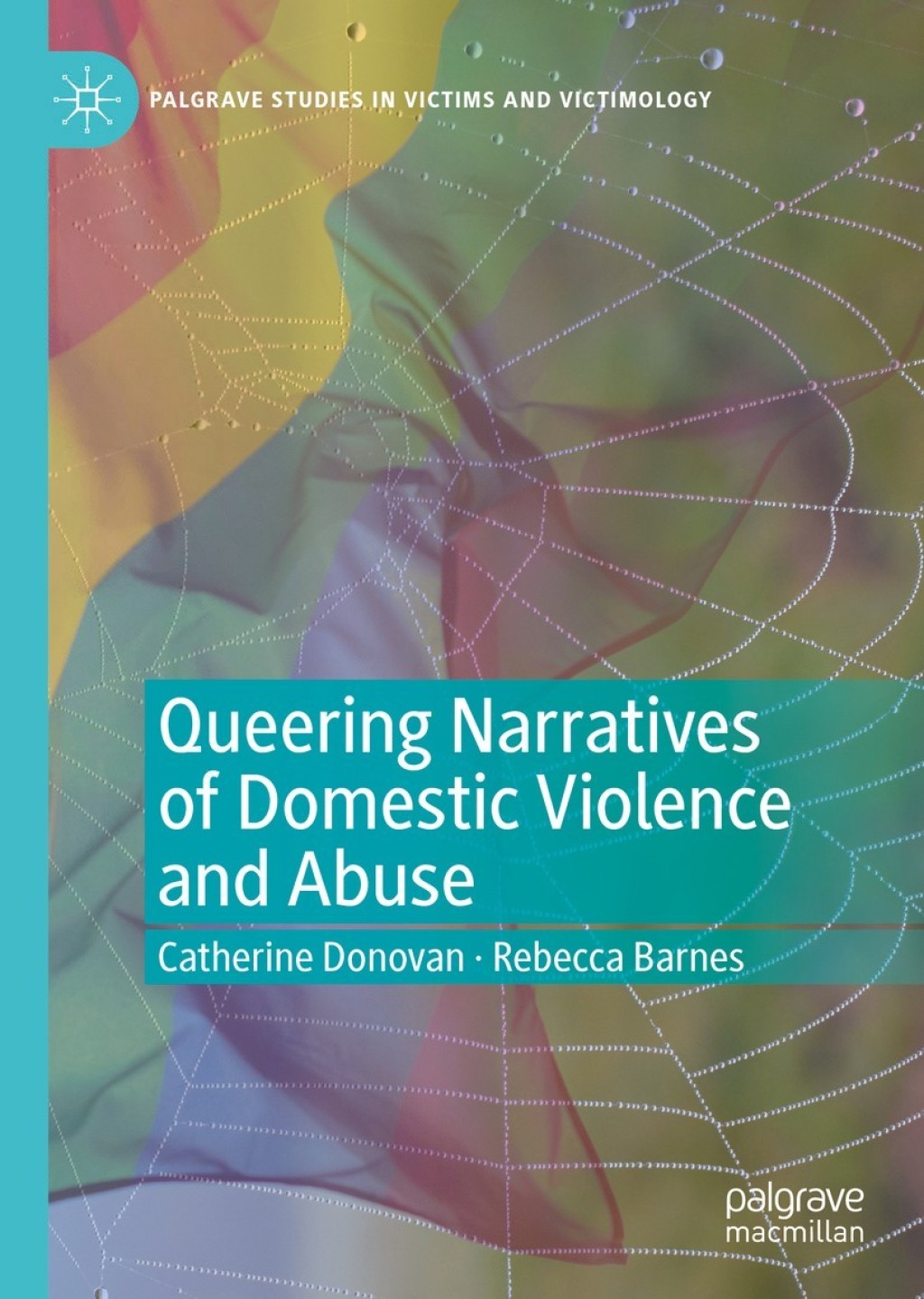 Queering Narratives of Domestic Violence and Abuse Victims and/or Perpetrators?  â€“ PDF/EPUB Version Downloadable