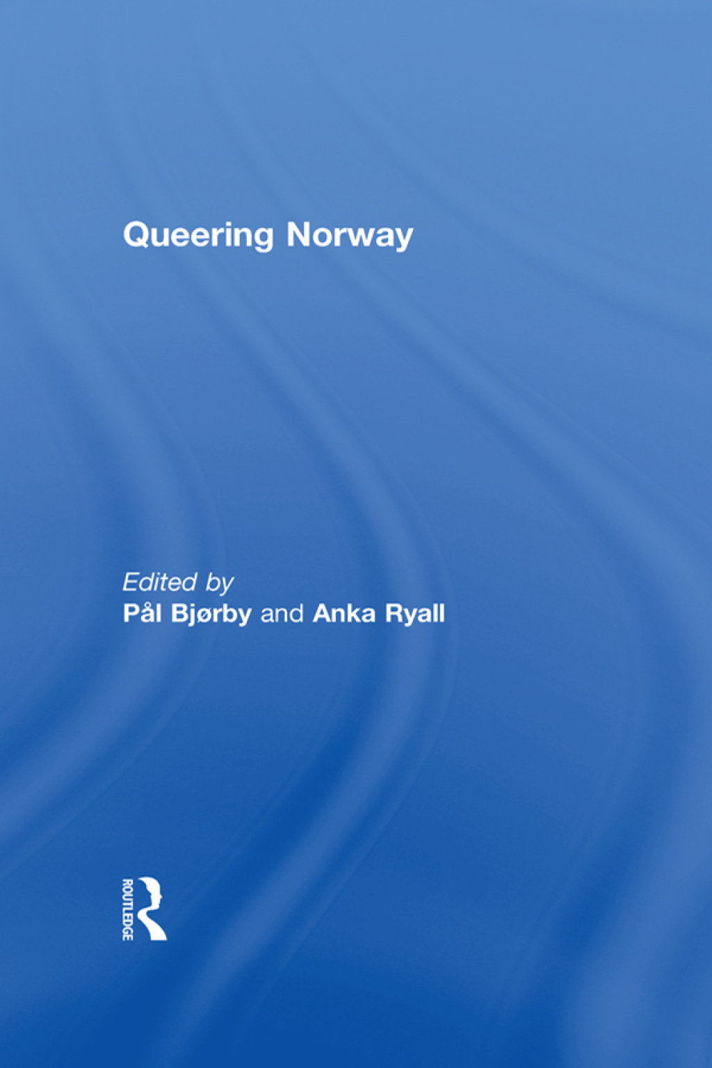 Queering Norway 1st Edition â€“ PDF/EPUB Version Downloadable
