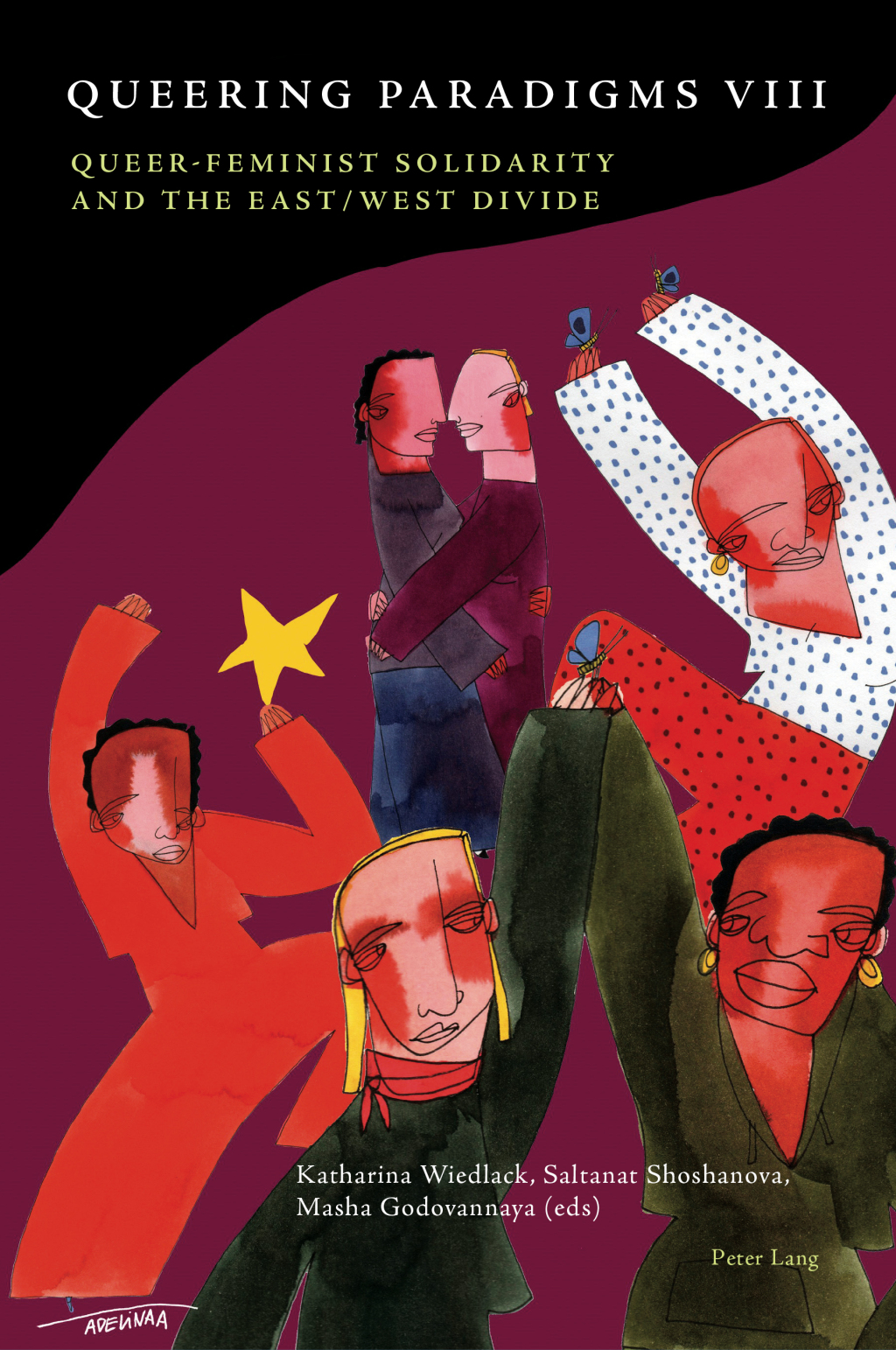 Queering Paradigms VIII Queer-Feminist Solidarity and the East/West Divide 1st Edition â€“ PDF/EPUB Version Downloadable