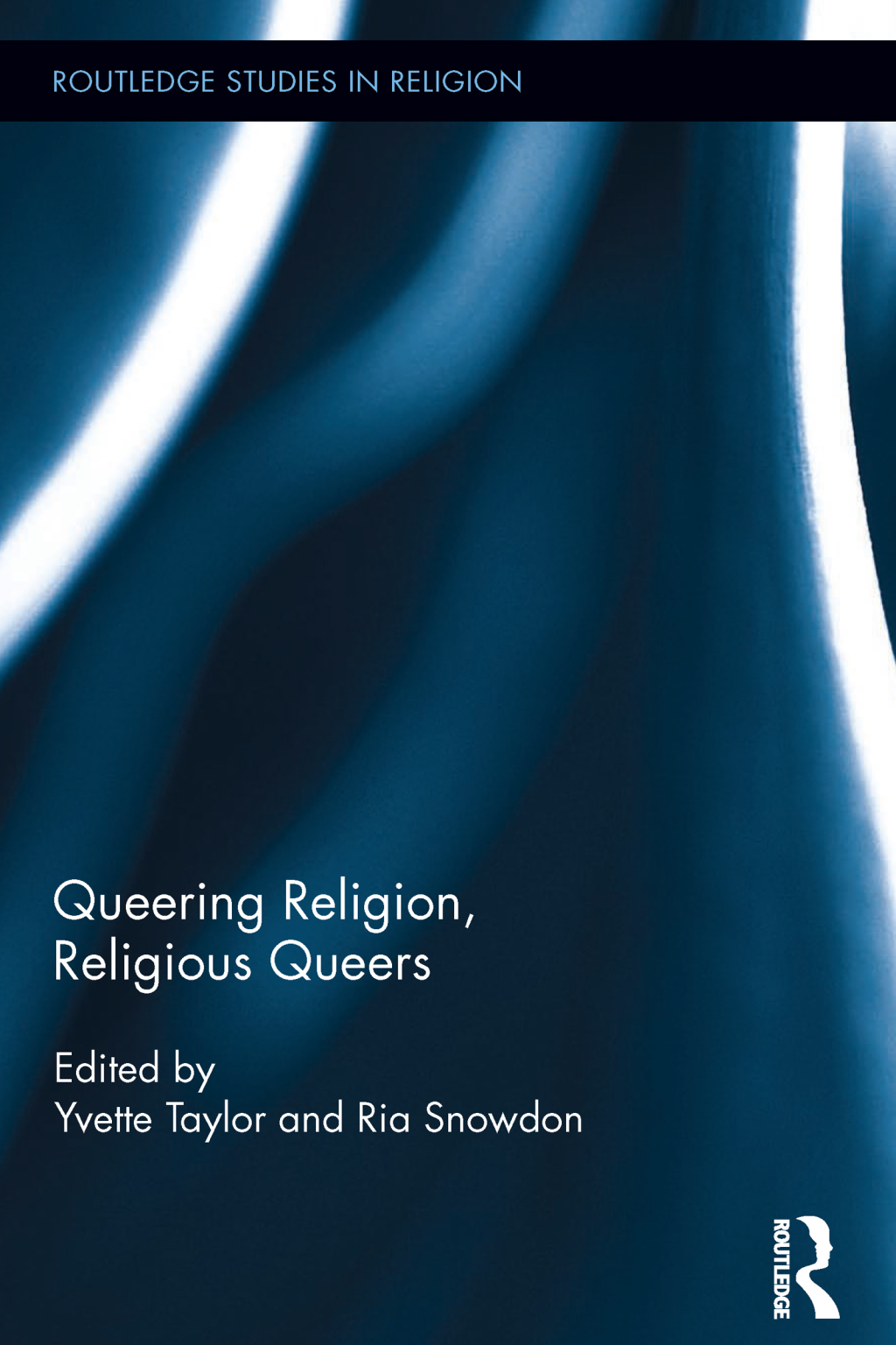 Queering Religion, Religious Queers 1st Edition â€“ PDF/EPUB Version Downloadable