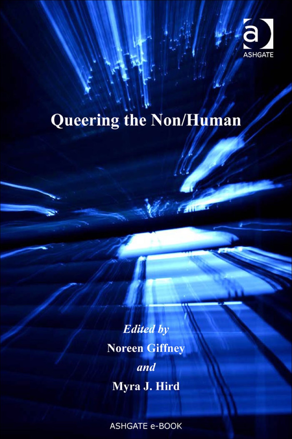 Queering the Non/Human  â€“ PDF/EPUB Version Downloadable