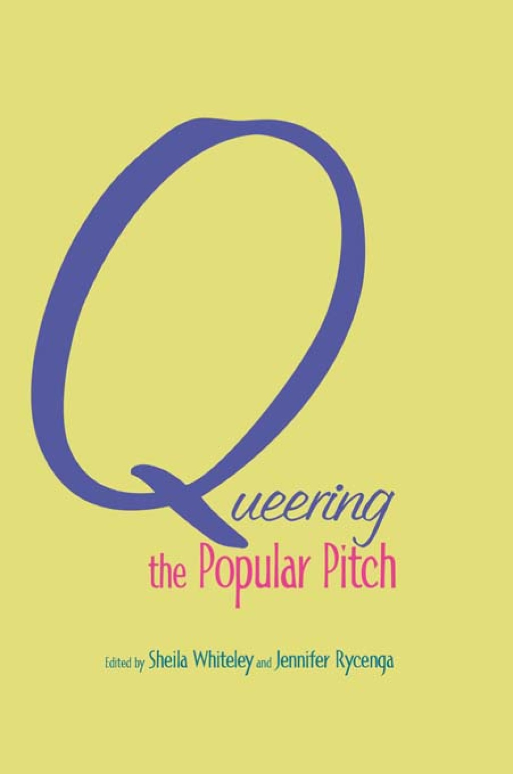 Queering the Popular Pitch 1st Edition â€“ PDF/EPUB Version Downloadable