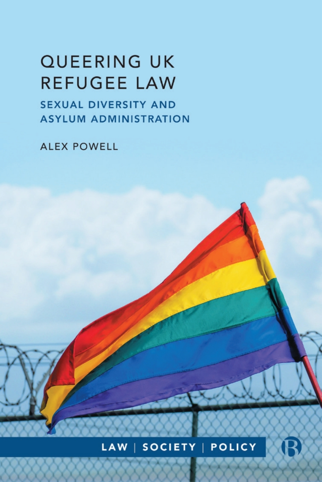 Queering UK Refugee Law Sexual Diversity and Asylum Administration 1st Edition â€“ PDF/EPUB Version Downloadable