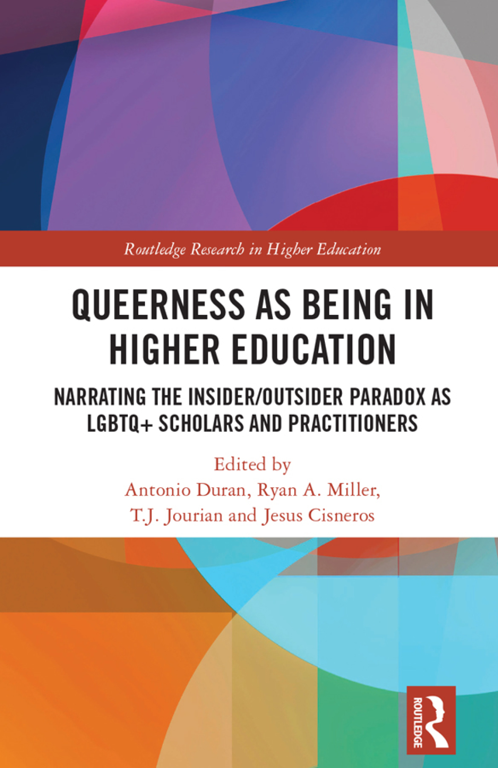 Queerness as Being in Higher Education Narrating the Insider/Outsider Paradox as LGBTQ+ Scholars and Practitioners 1st Edition â€“ PDF/EPUB Version Downloadable