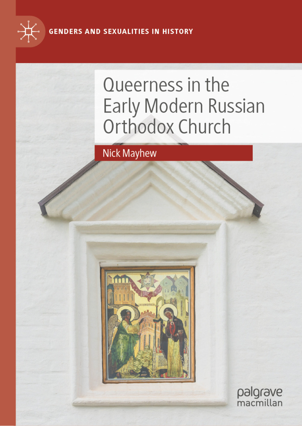 Queerness in the Early Modern Russian Orthodox Church  â€“ PDF/EPUB Version Downloadable