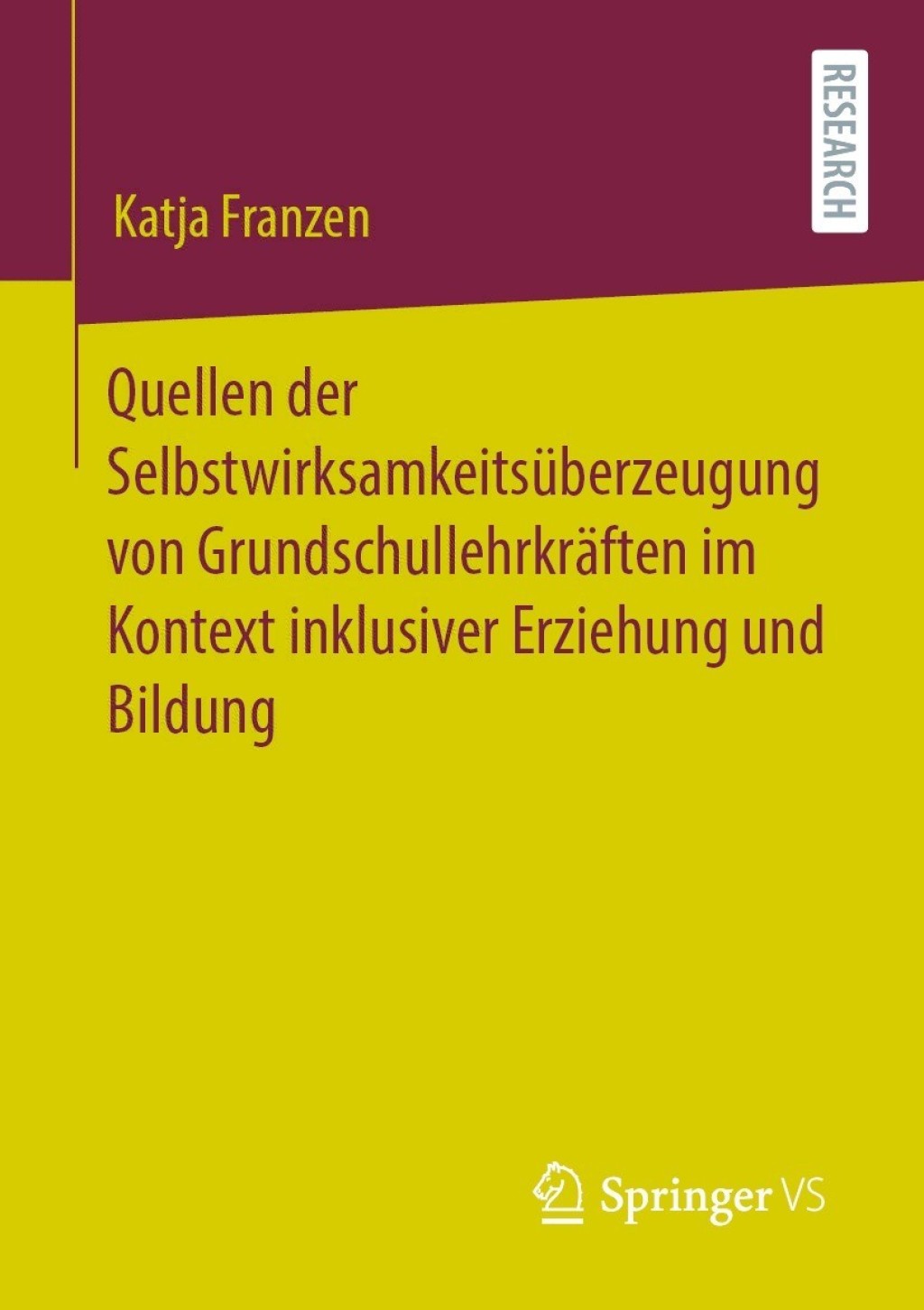 Quellen der SelbstwirksamkeitsÃ¼berzeugung von GrundschullehrkrÃ¤ften im Kontext inklusiver Erziehung und Bildung  â€“ PDF/EPUB Version Downloadable