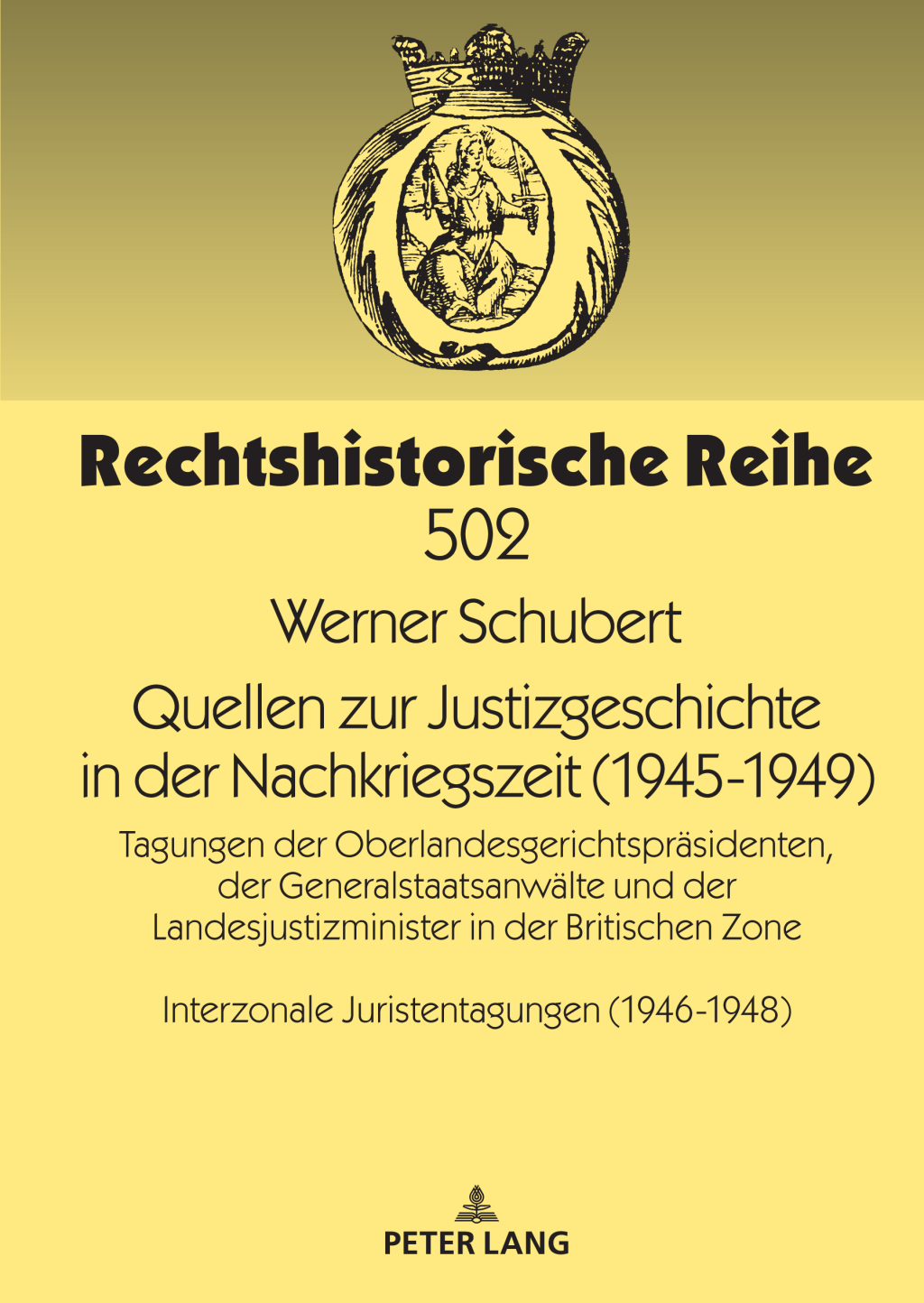 Quellen zur Justizgeschichte in der Nachkriegszeit (1945-1949) Tagungen der Oberlandesgerichtspraesidenten, der Generalstaatsanwaelte und der Landesjustizminister in der Britischen Zone. Interzonale Juristentagungen (1946-1948) 1st Edition â€“ PDF/EPUB Version Downloadable
