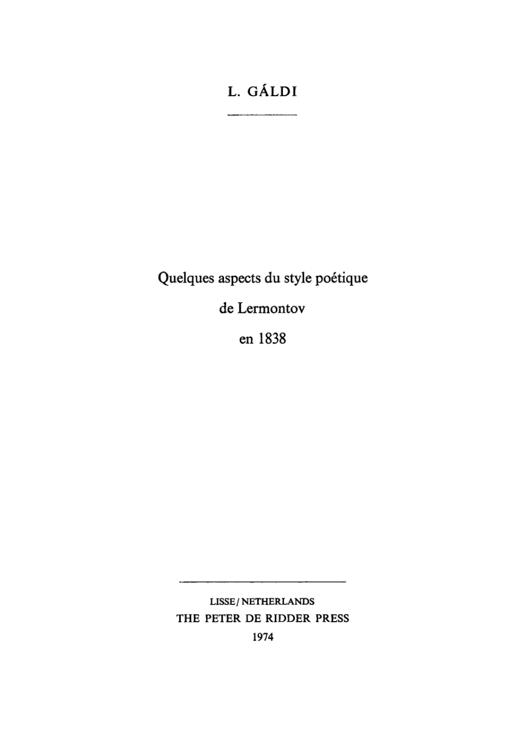 Quelques aspects du style poÃ©tique de Lermontov en 1838 1st Edition â€“ PDF/EPUB Version Downloadable
