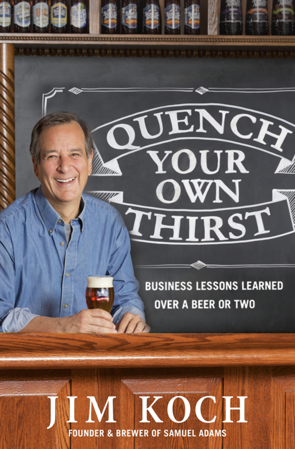Quench Your Own Thirst Business Lessons Learned Over a Beer or Two - (PDF/EPUB Version)