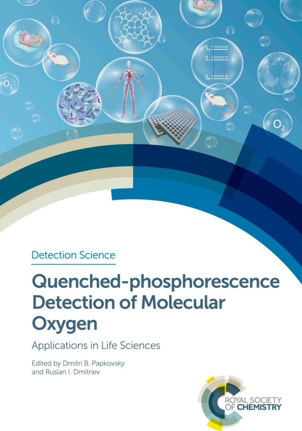 Quenched-phosphorescence Detection of Molecular Oxygen Applications in Life Sciences 1st Edition â€“ PDF/EPUB Version Downloadable