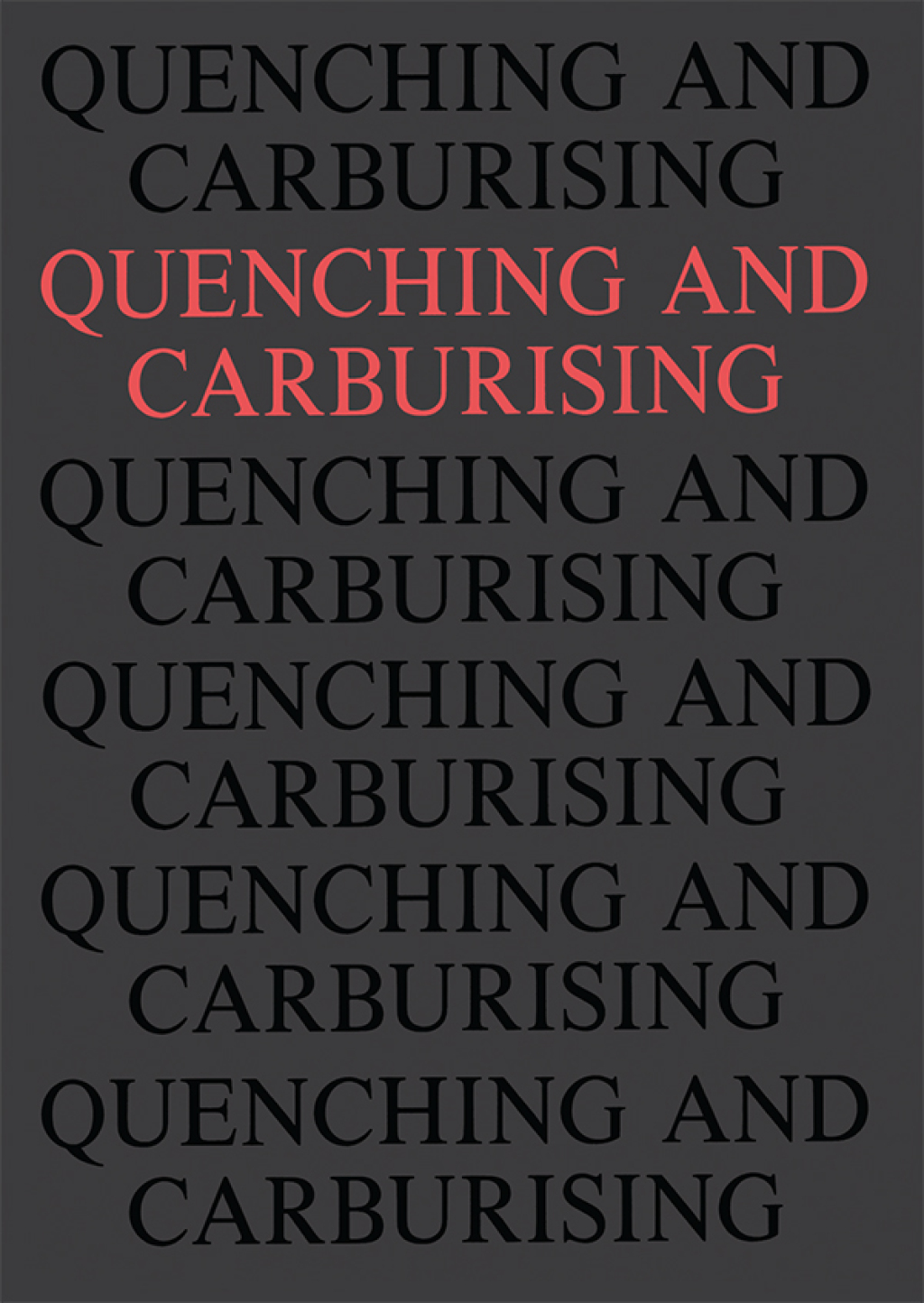 Quenching and Carburising Proceedings of the 3rd International Seminar of the International Federation for Heat Treatment (Melbourne, 1991) 1st Edition â€“ PDF/EPUB Version Downloadable
