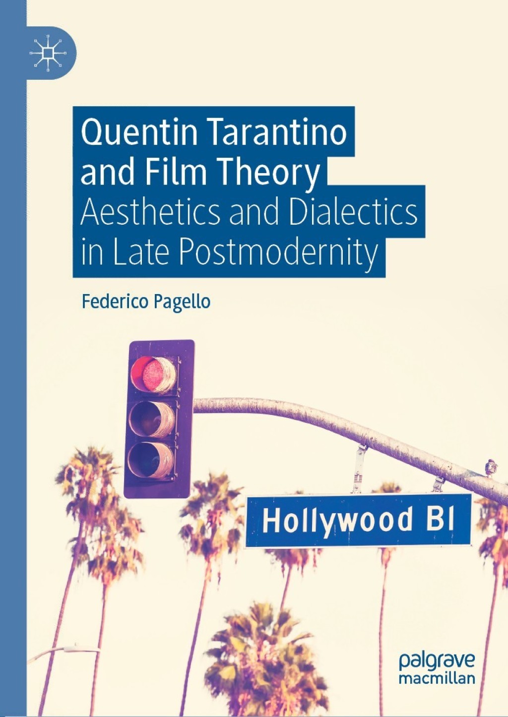 Quentin Tarantino and Film Theory Aesthetics and Dialectics in Late Postmodernity  â€“ PDF/EPUB Version Downloadable