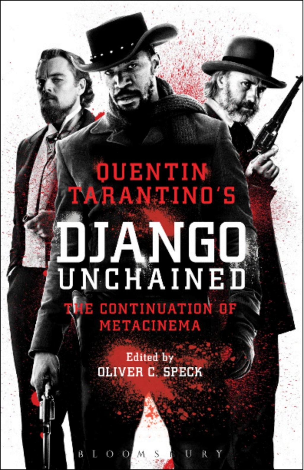 Quentin Tarantino's Django Unchained The Continuation of Metacinema 1st Edition â€“ PDF/EPUB Version Downloadable
