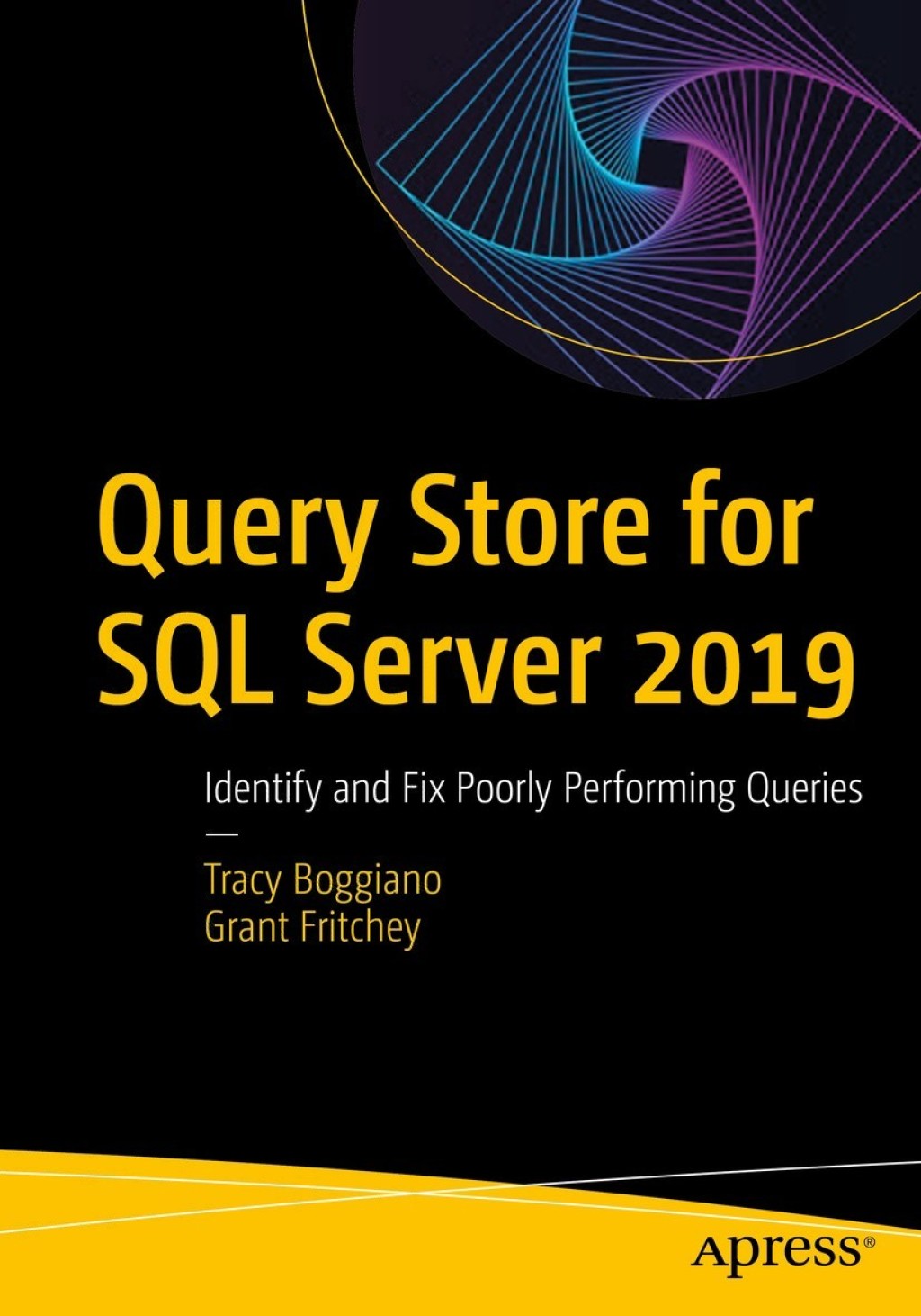 Query Store for SQL Server 2019 Identify and Fix Poorly Performing Queries  â€“ PDF/EPUB Version Downloadable