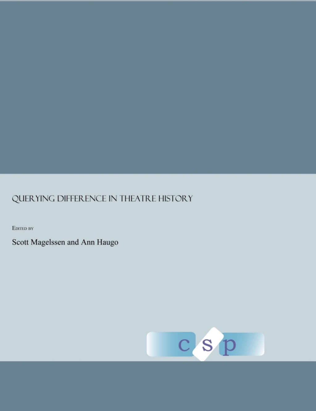 Querying Difference in Theatre History 1st Edition â€“ PDF/EPUB Version Downloadable