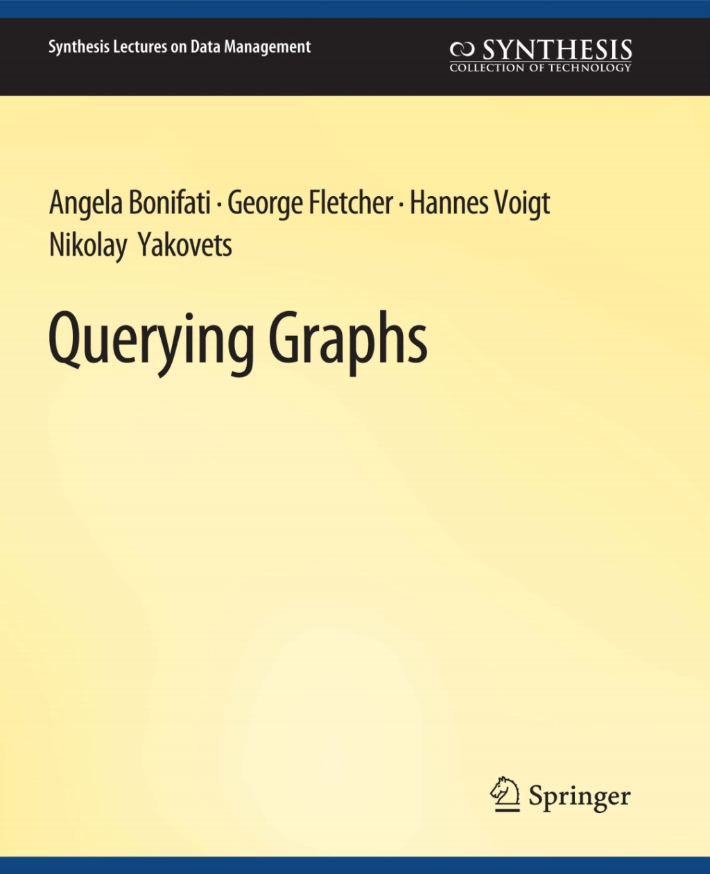 Querying Graphs  â€“ PDF/EPUB Version Downloadable