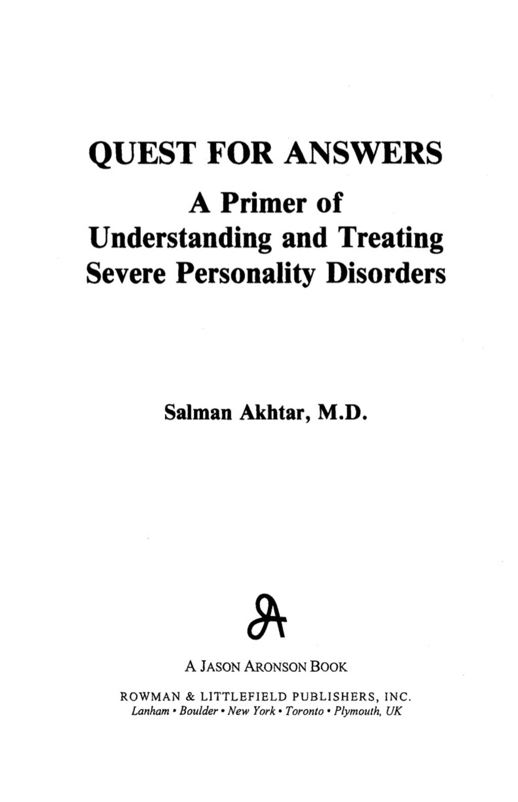 Quest for Answers A Primer of Understanding and Treating Severe Personality Disorders 1st Edition â€“ PDF/EPUB Version Downloadable