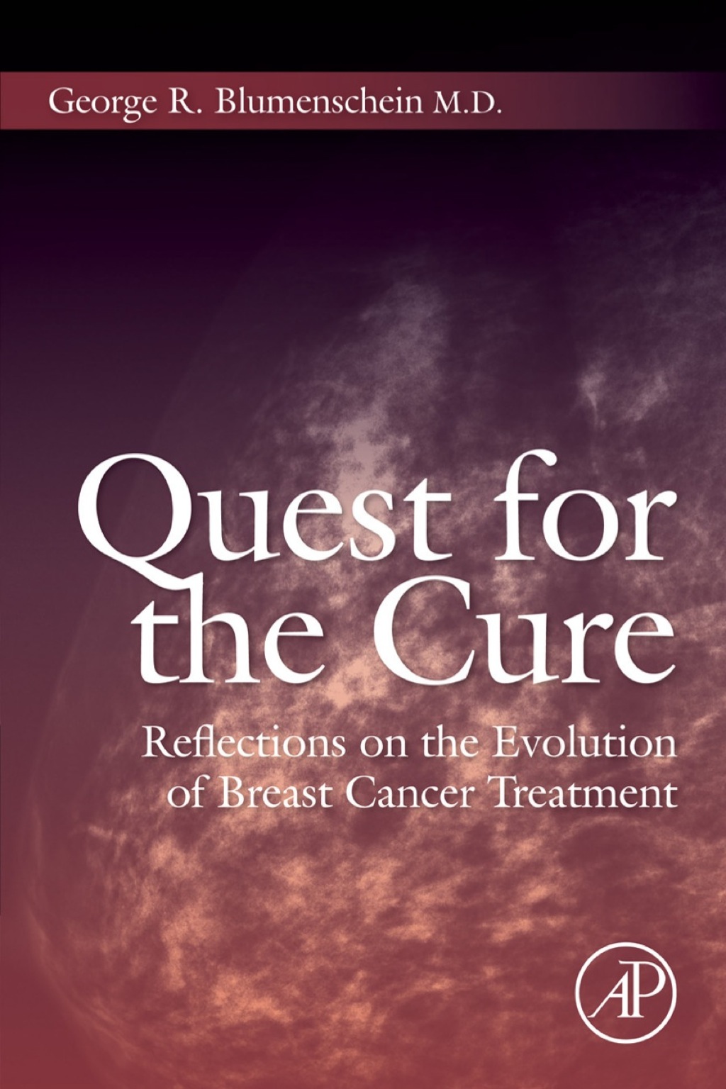 Quest for the Cure: Reflections on the Evolution of Breast Cancer Treatment  â€“ PDF/EPUB Version Downloadable