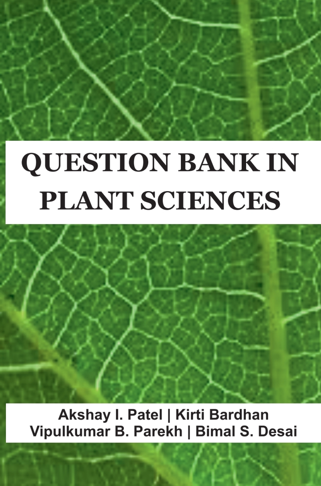 Question Bank in Plant Sciences 1st Edition â€“ PDF/EPUB Version Downloadable