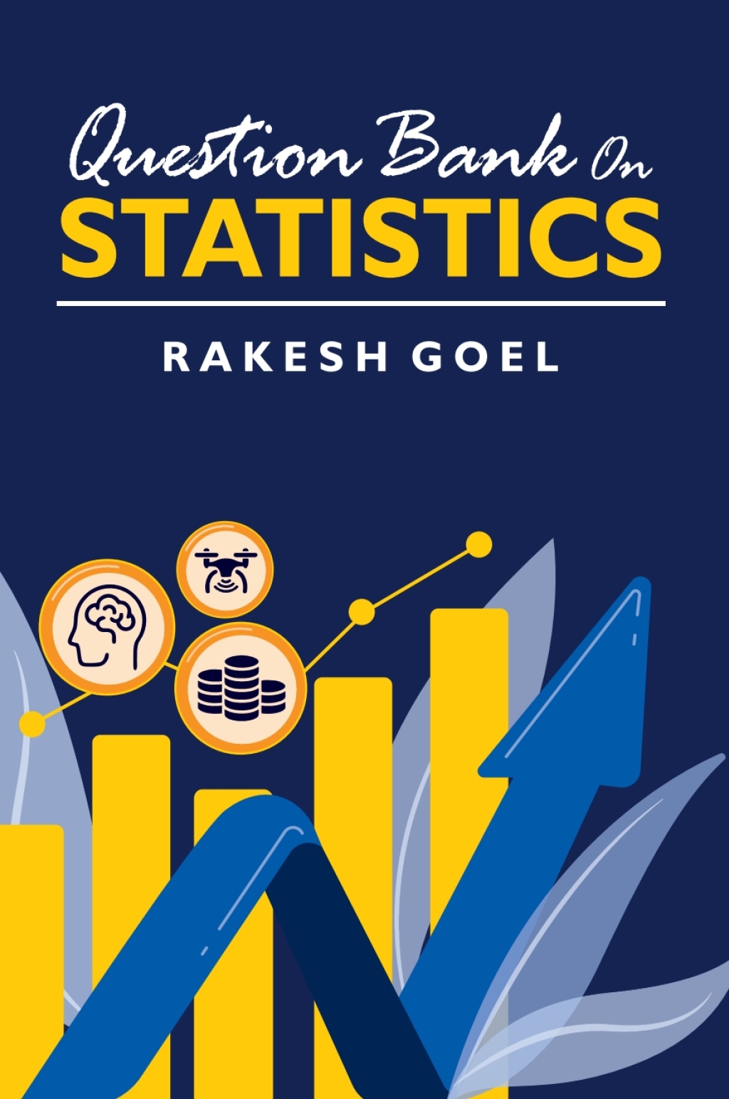 Question Bank on Statistics 1st Edition â€“ PDF/EPUB Version Downloadable