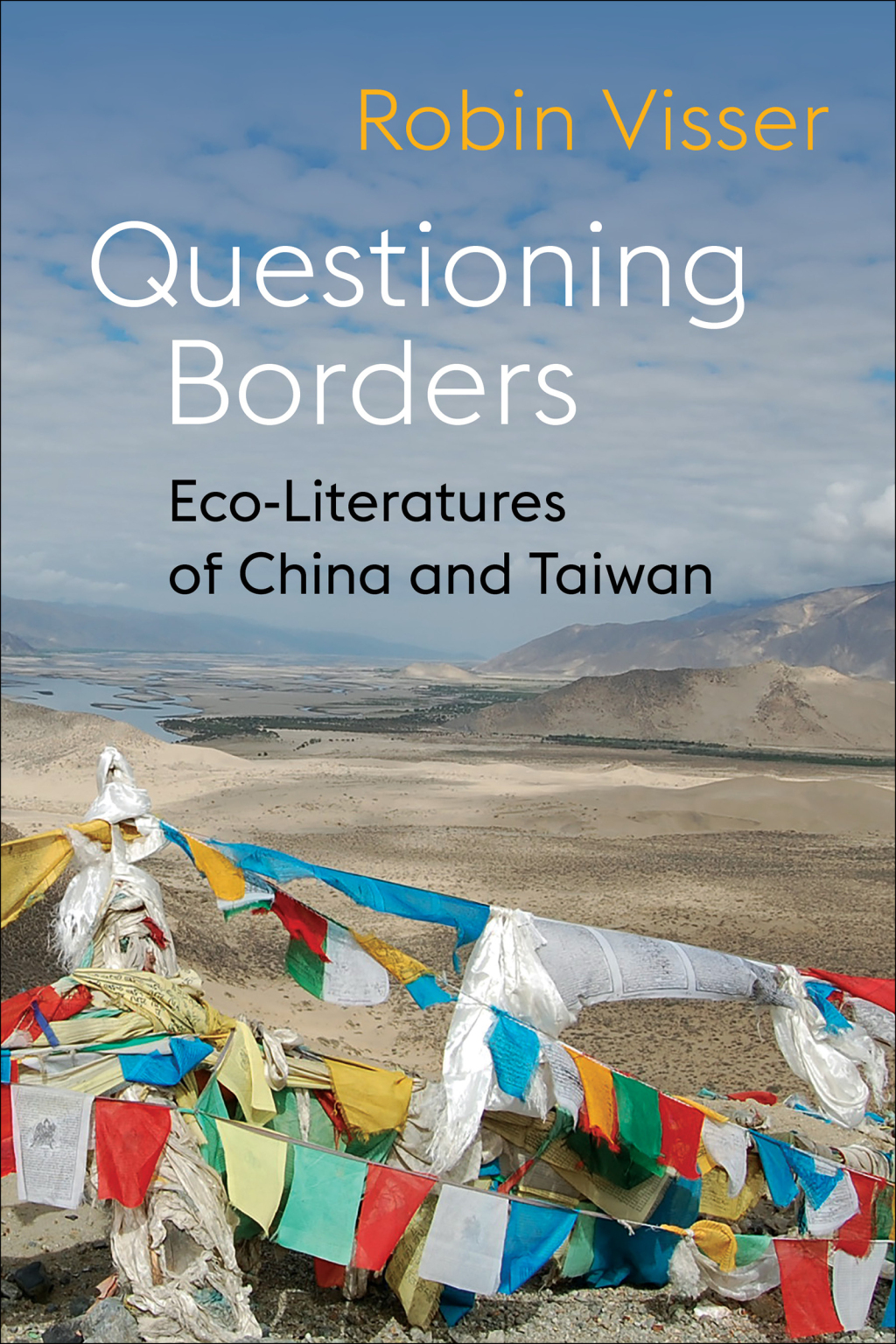 Questioning Borders Ecoliteratures of China and Taiwan - (PDF/EPUB Version)
