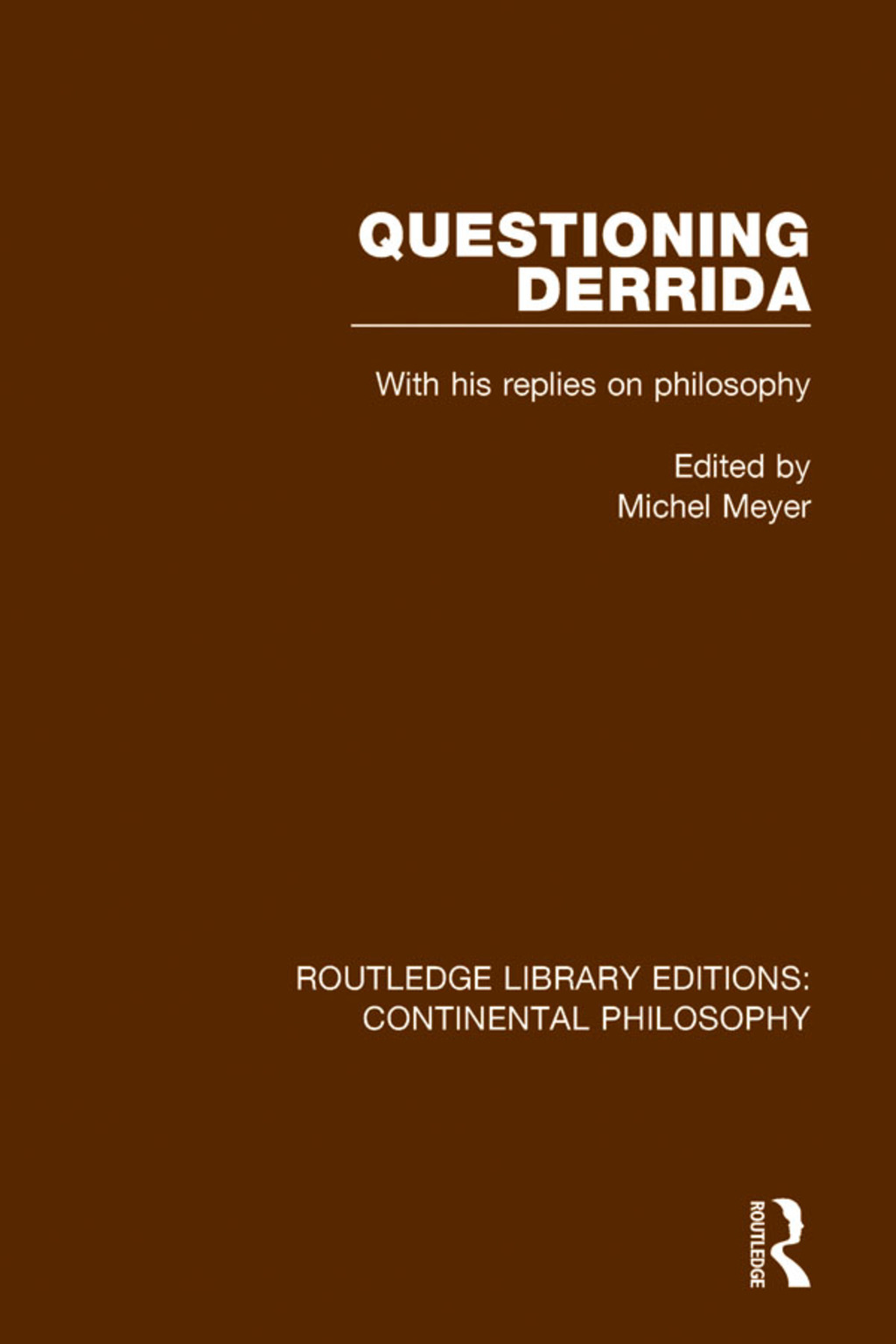 Questioning Derrida With His Replies on Philosophy 1st Edition â€“ PDF/EPUB Version Downloadable