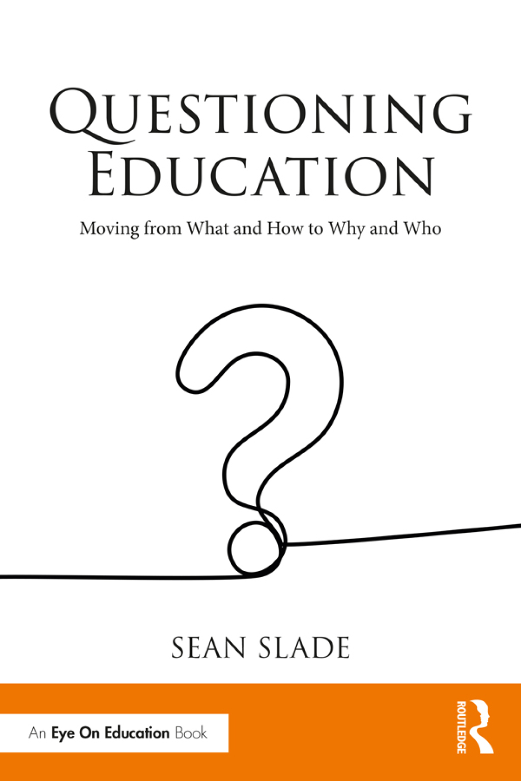 Questioning Education Moving from What and How to Why and Who 1st Edition - (PDF/EPUB Version)