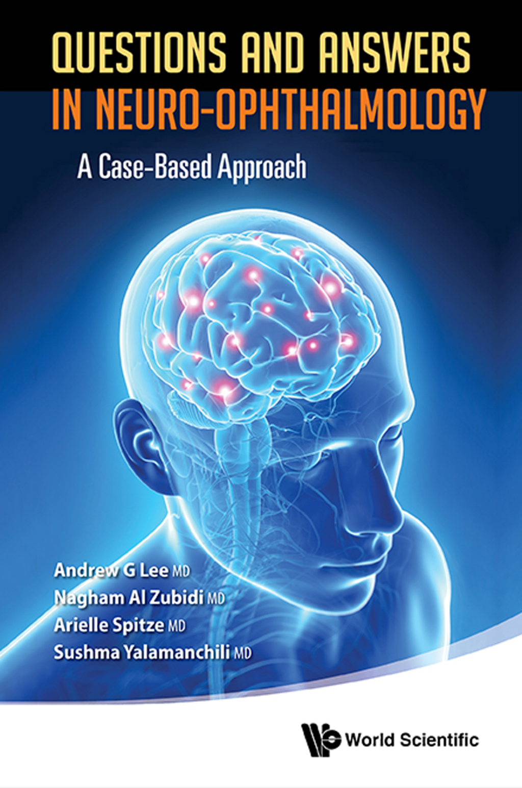 Questions and Answers in Neuro-ophthalmology: A Case-Based Approach - (PDF/EPUB Version)