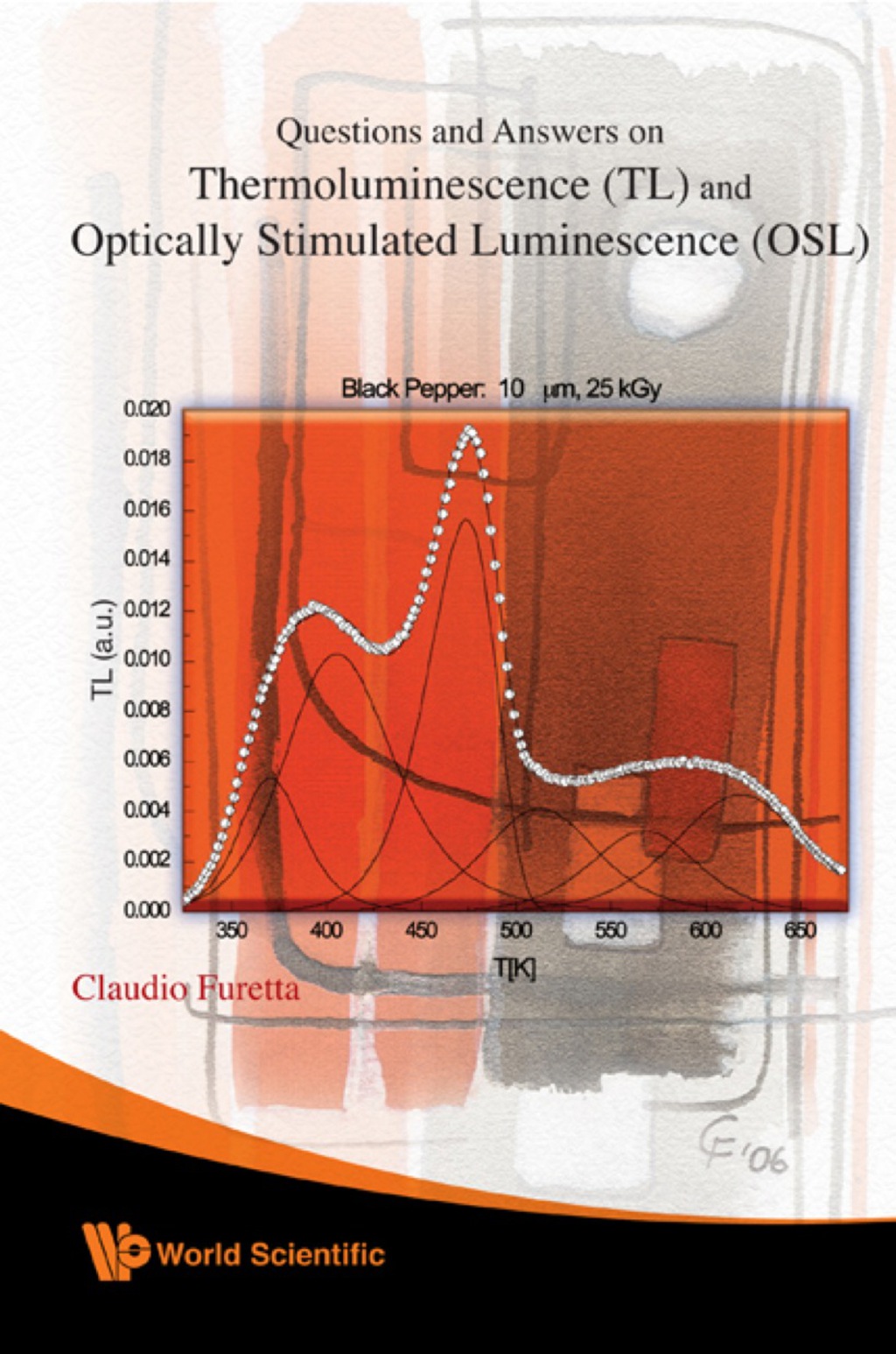 Questions and Answers on Thermoluminescence (TL) and Optically Stimulated Luminescence (OSL) - (PDF/EPUB Version)