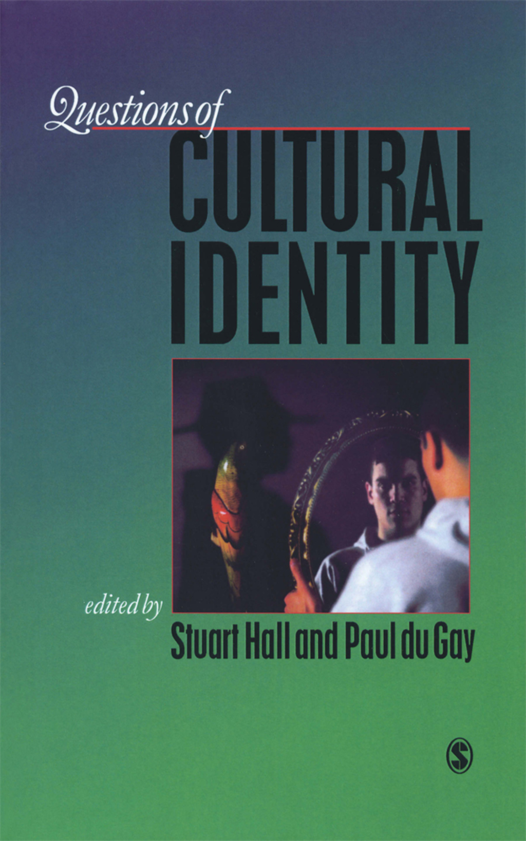 Questions of Cultural Identity SAGE Publications 1st Edition â€“ PDF/EPUB Version Downloadable