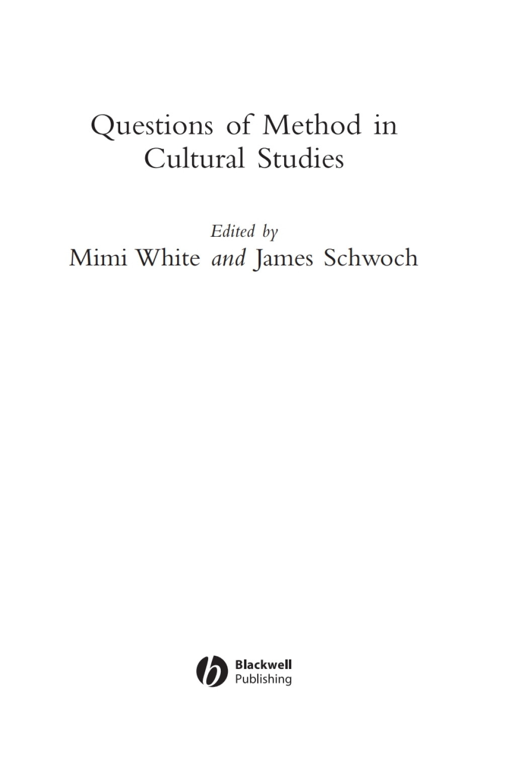 Questions of Method in Cultural Studies 1st Edition â€“ PDF/EPUB Version Downloadable