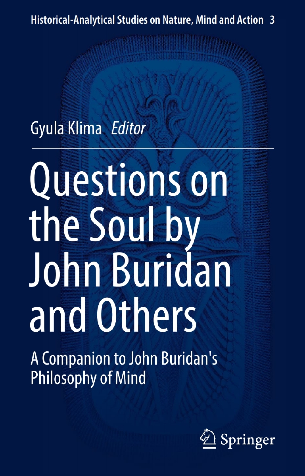 Questions on the Soul by John Buridan and Others A Companion to John Buridan's Philosophy of Mind  â€“ PDF/EPUB Version Downloadable