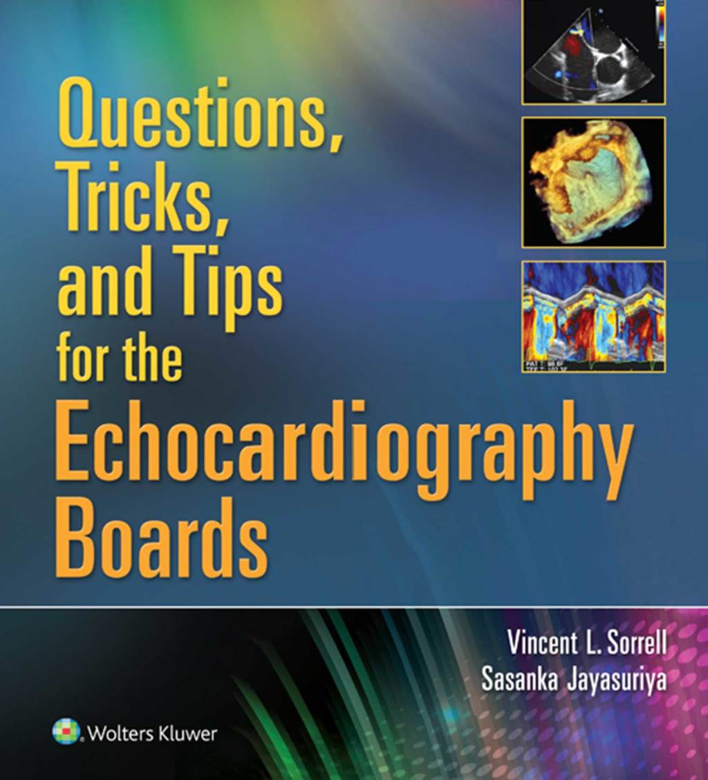 Questions, Tricks, and Tips for the Echocardiography Boards  â€“ PDF/EPUB Version Downloadable