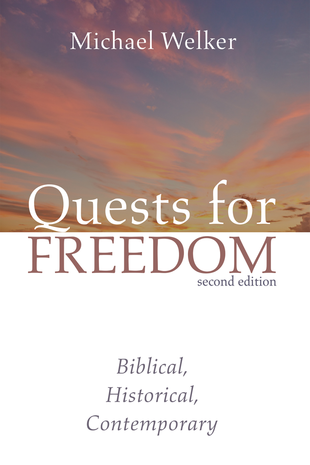 Quests for Freedom Biblical, Historical, Contemporary 2nd Edition â€“ PDF/EPUB Version Downloadable