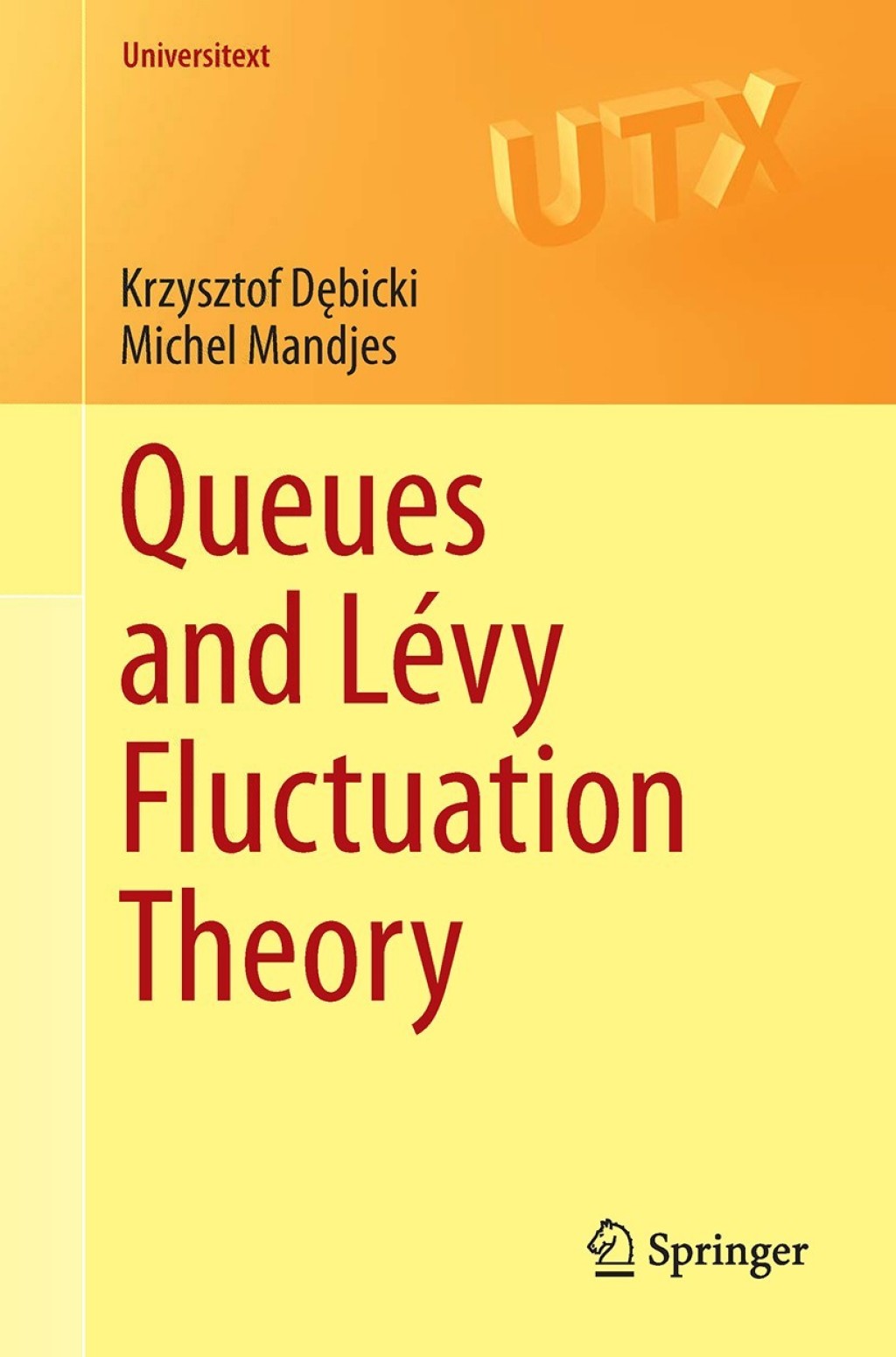 Queues and LÃ©vy Fluctuation Theory  â€“ PDF/EPUB Version Downloadable