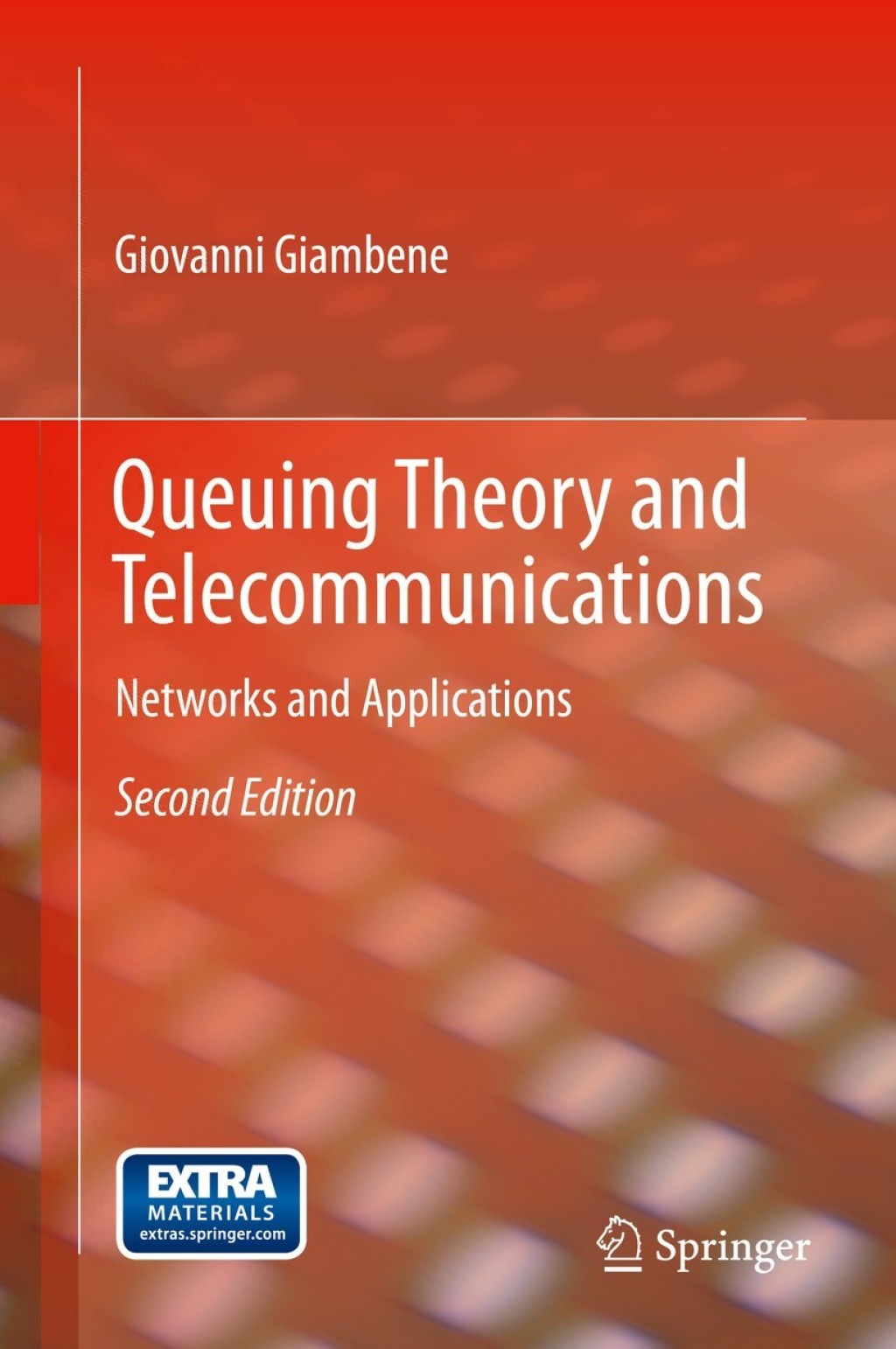 Queuing Theory and Telecommunications Networks and Applications 2nd Edition â€“ PDF/EPUB Version Downloadable