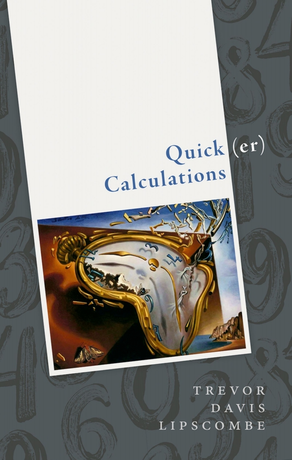 Quick(er) Calculations How to add, subtract, multiply, divide, square, and square root more swiftly - (PDF/EPUB Version)
