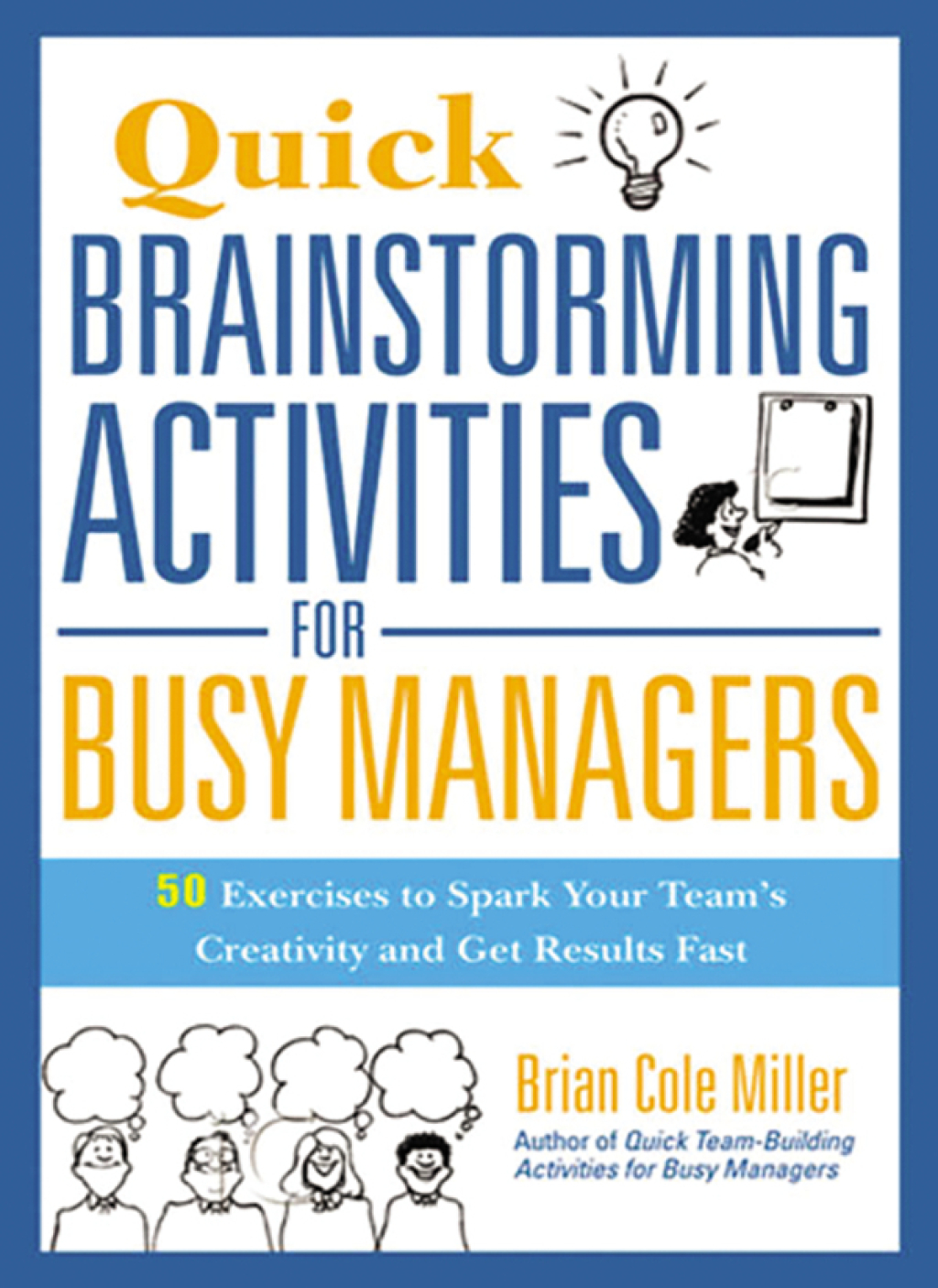 Quick Brainstorming Activities for Busy Managers 1st Edition - (PDF/EPUB Version)
